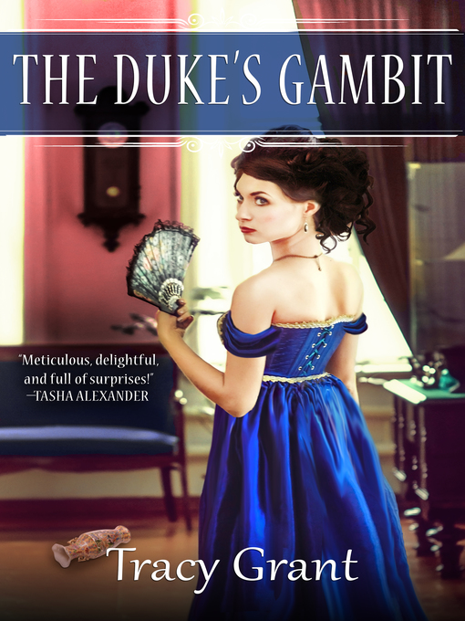 Title details for The Duke's Gambit by Tracy Grant - Available